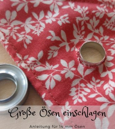 grosse Ösen einschlagen. Prym 14mm, anleitung