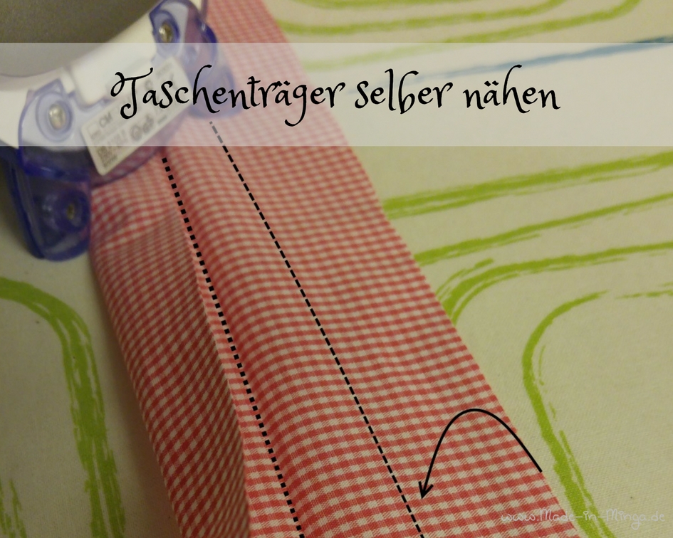 Anleitung: Träger für eine Tasche selber nähen