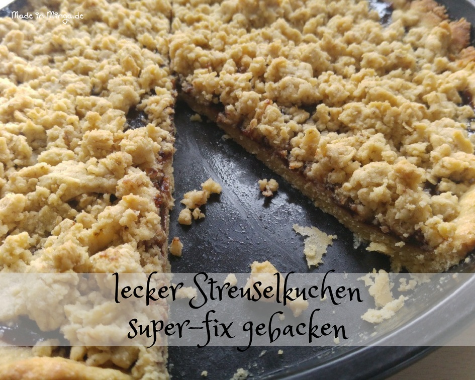 Streuselkuchen schnell gebacken