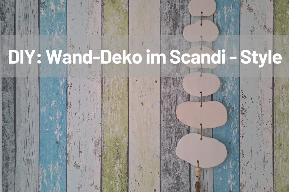 Wandhänger im Scandi Style